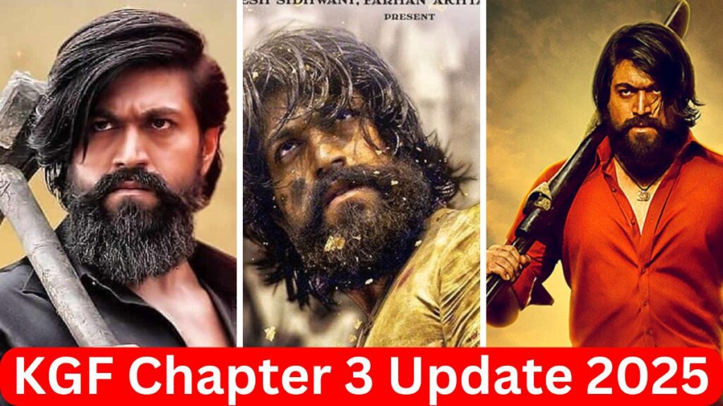 KGF Chapter 3 Update 2025