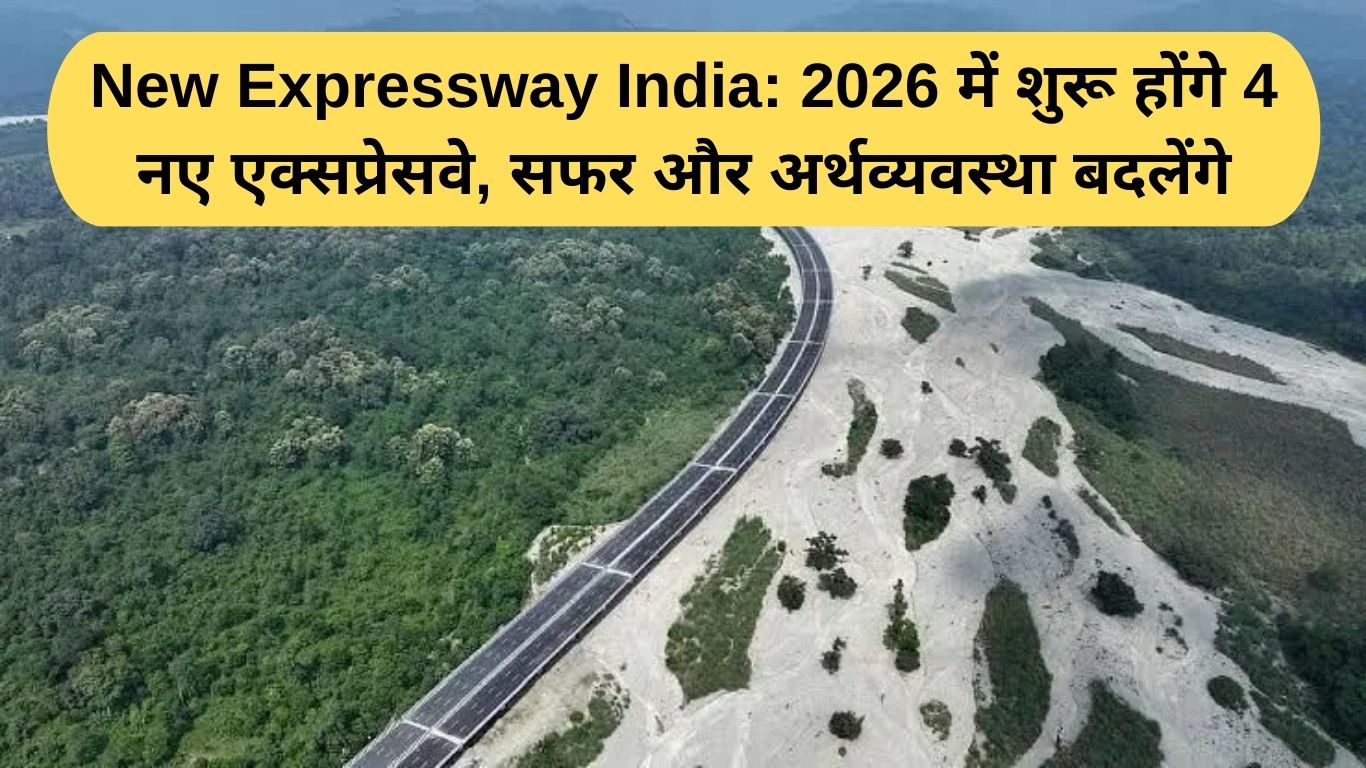New Expressway India: 4 new expressways to open in 2026, transforming travel and the economy